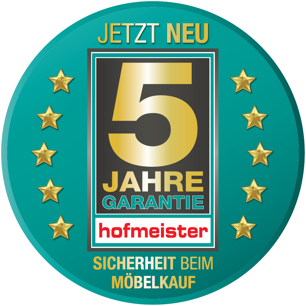 Jetzt neu 5 Jahre hofmeister Garantie